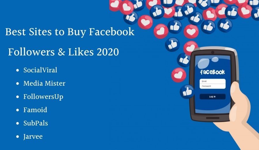 Best Sites To Buy Facebook Followes and Likes 2020