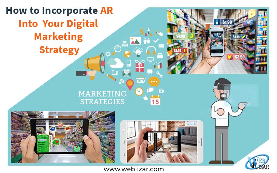 How to Incorporate AR Into Your Digital Marketing Strategy