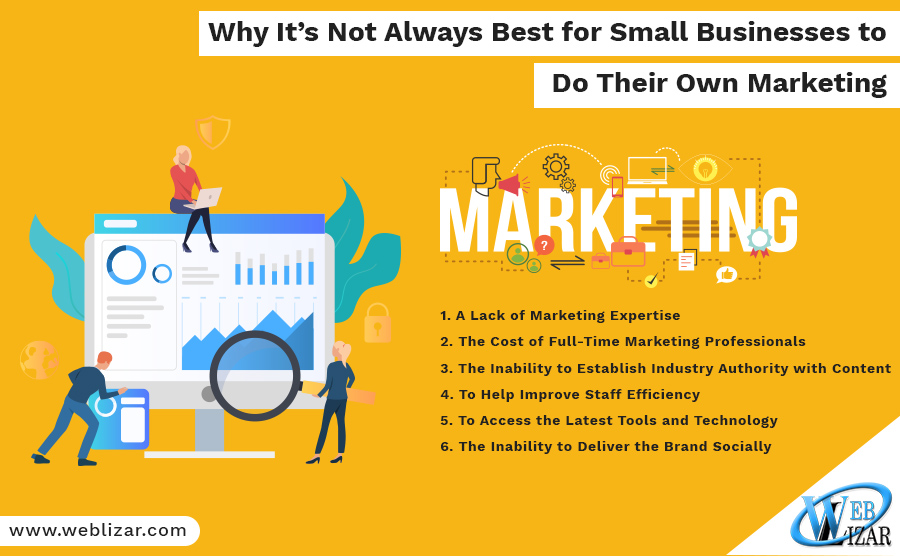 Why It’s Not Always Best for Small Businesses to Do Their Own Marketing