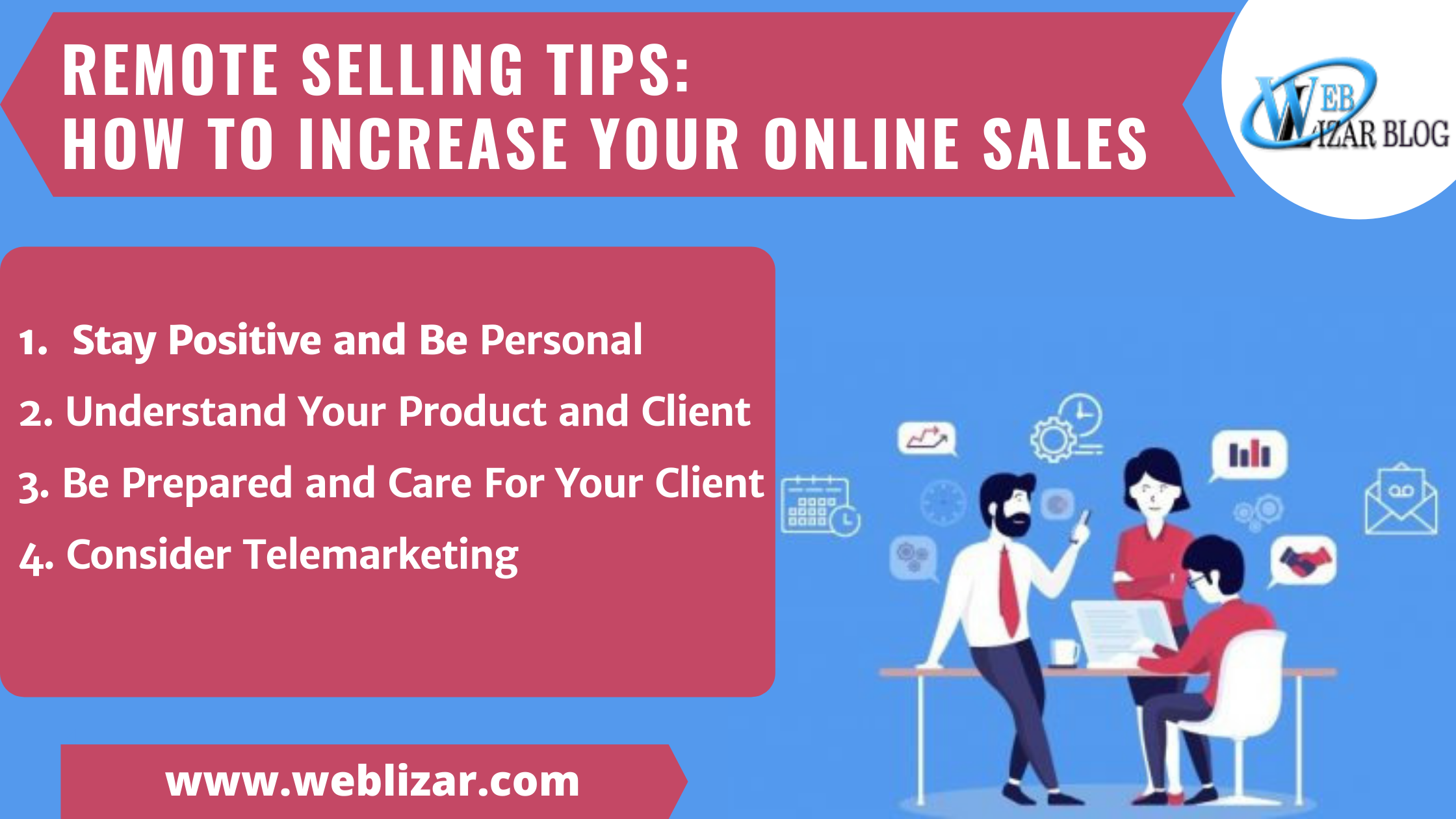 Remote Selling Tips: How To Increase Your Online Sales-Weblizar