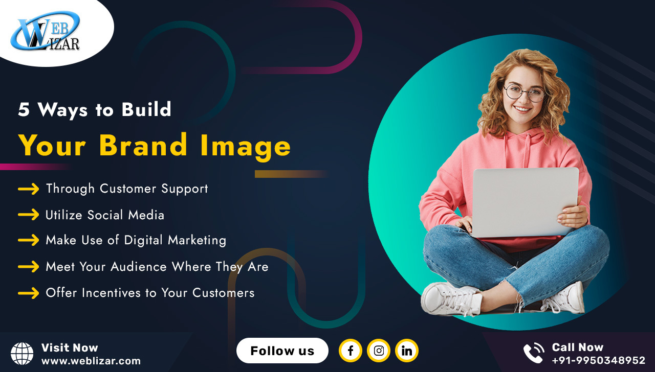 5 Ways to Build Your Brand Image