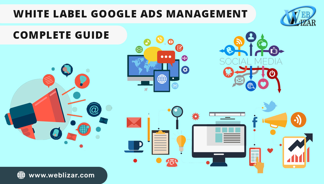 White Label Google Ads Management: Complete Guide