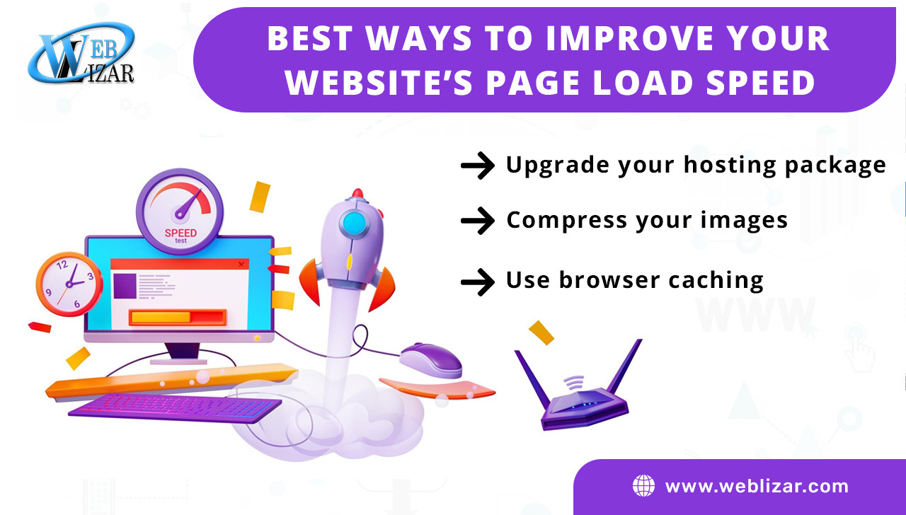 Best Ways To Improve Your Website’s Page Load Speed