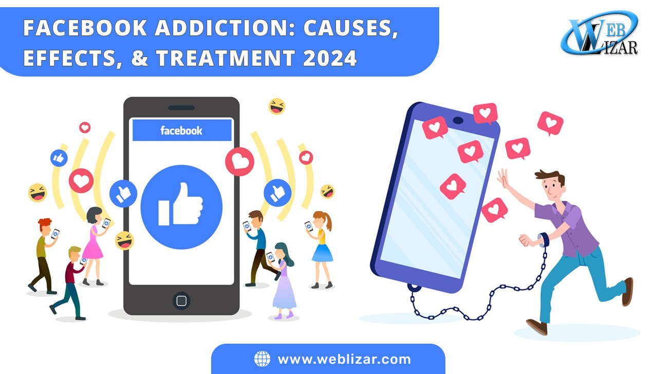 Facebook Addiction: Causes, Effects, & Treatment 2024