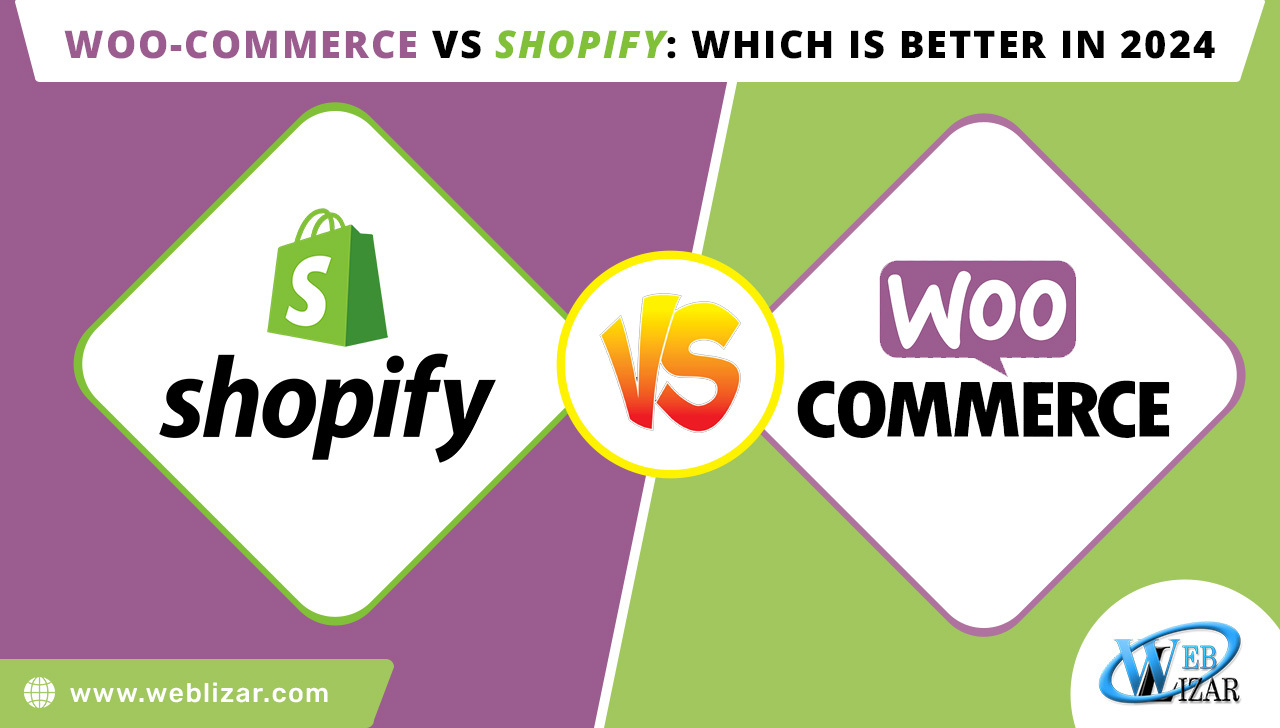 Woo-commerce Vs Shopify: Which is Better in 2024